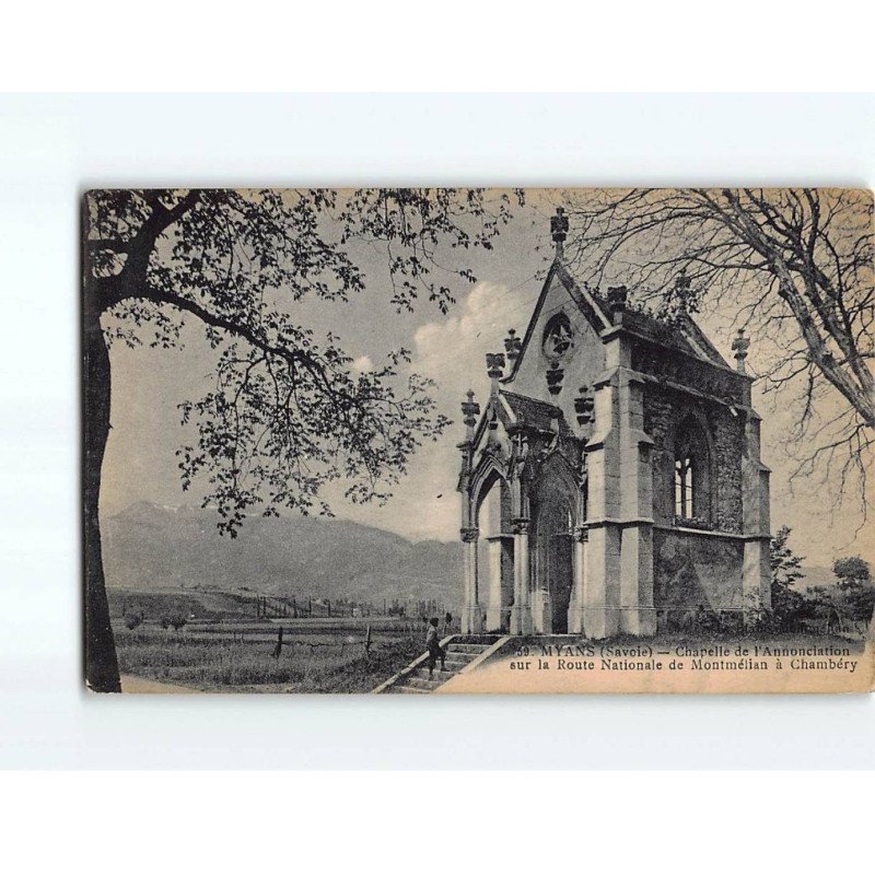 MYANS : Chapelle de l'Annonciation sur la route Nationale de Montmélian à Chambéry - état
