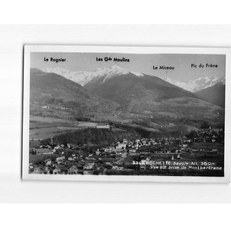LA ROCHETTE : Vue générale - très bon état