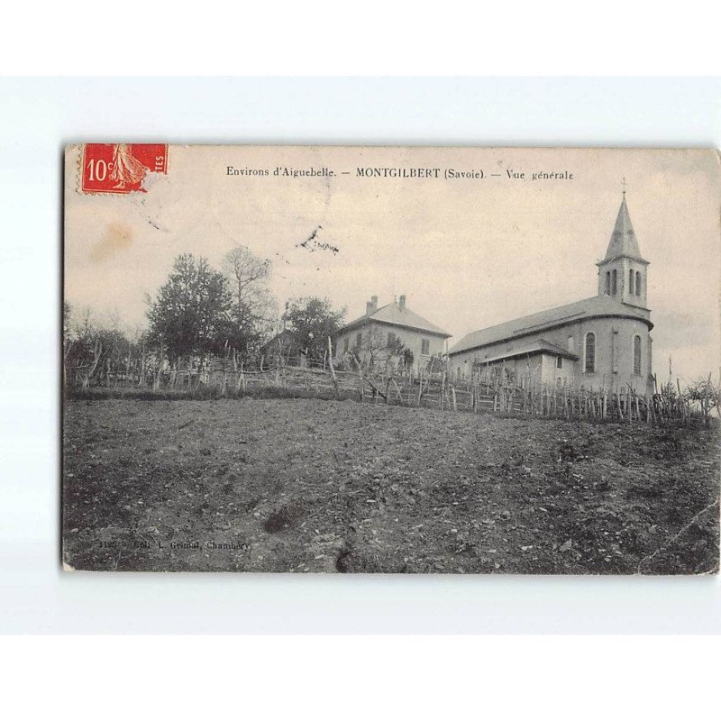 MONTGILBERT : Vue générale - état