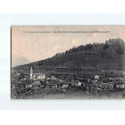 LA CHAPELLE BLANCHE : Vue générale et MONTRAILLANT - très bon état