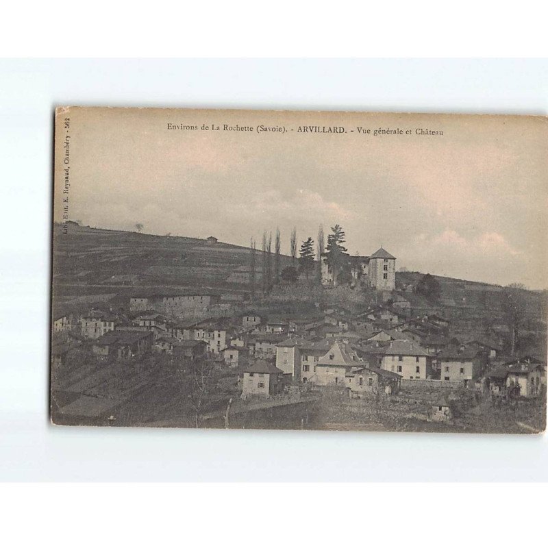 ARVILLARD : Vue générale et Château - état