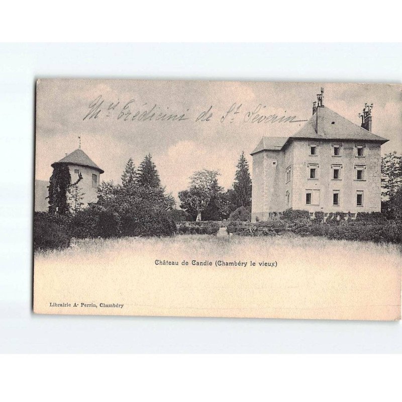 Château de Candie ( Chambéry le Vieux ) - très bon état