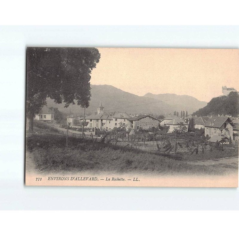 LA ROCHETTE : Vue générale - très bon état