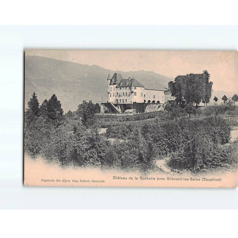 LA ROCHETTE : Le Château - très bon état