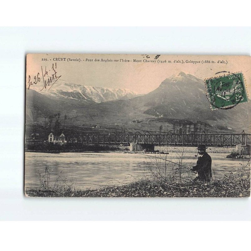CRUET : Pont des Anglais sur l'Isère, Mont Charvay, Galoppaz - état