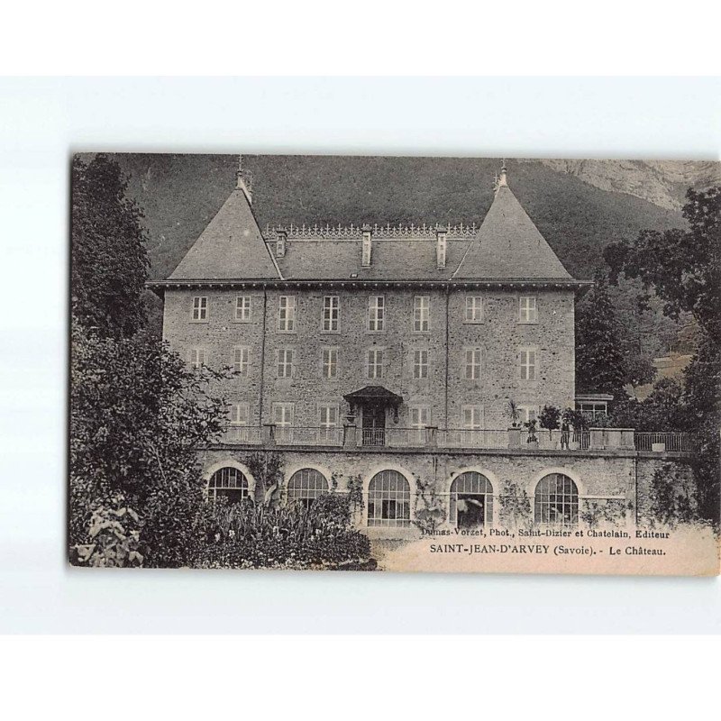 SAINT JEAN D'ARVEY : Le Château - très bon état