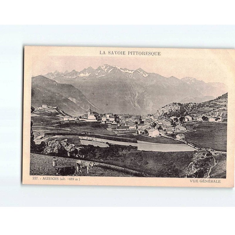 AUSSOIS : Vue générale - très bon état