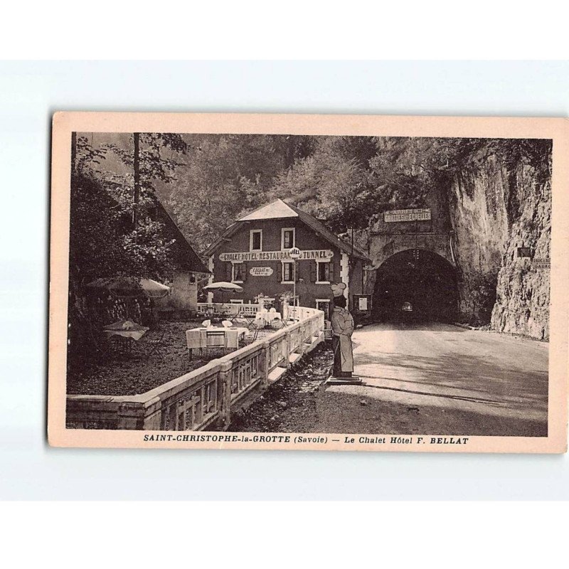 SAINT CHRISTOPHE LA GROTTE : Le Chalet Hôtel F. Bellat - très bon état