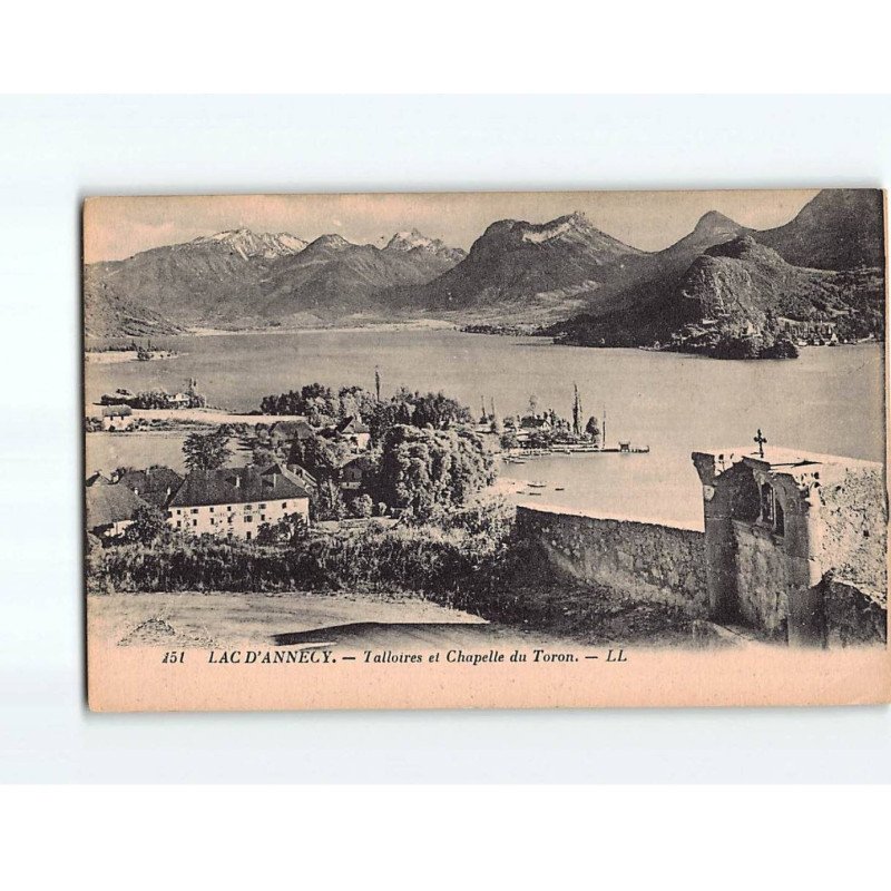 TALLOIRES : Vue générale et Chapelle du Toron - état