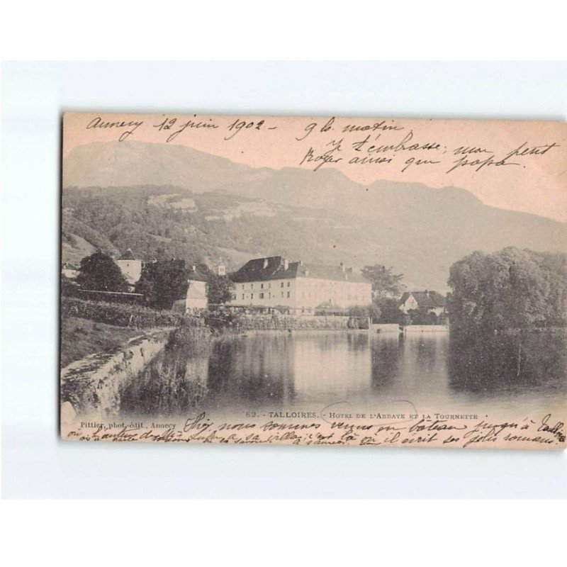 TALLOIRES : Hôtel de l'Abbaye et la Tournette - très bon état