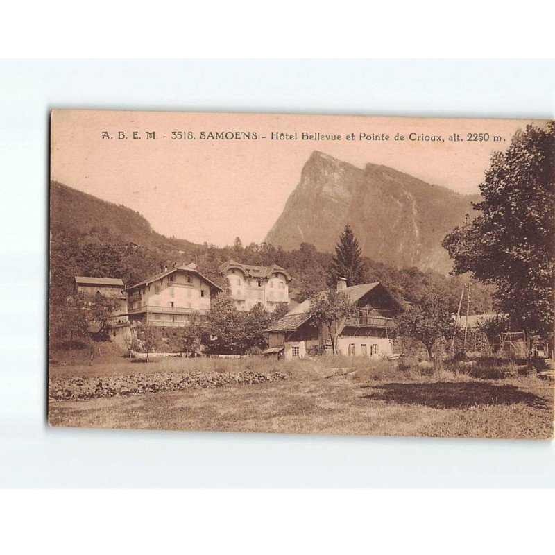 SAMOENS : Hôtel Bellevue et pointe de Crioux - très bon état