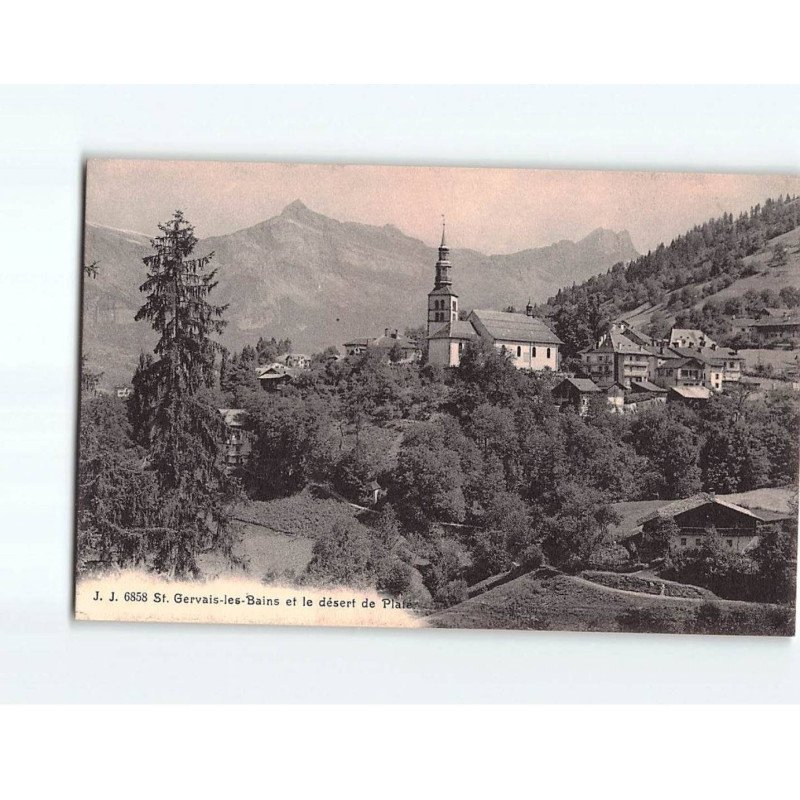 SAINT GERVAIS LES BAINS : Vue générale et le Désert de Platé - très bon état