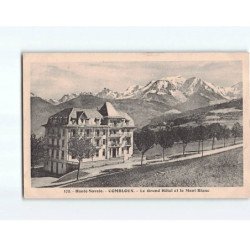 COMBLOUX : Le Grand Hôtel et le Mont Blanc - très bon état