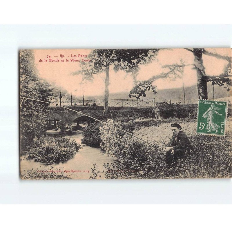 RY : Les Ponts de la Bonde et le vieux Cours - état