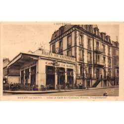ROYAT LES BAINS - Hôtel et Café de l'Univers - état