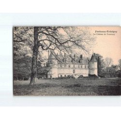 FONTENAY TRESIGNY : Le Château de Fontenay - très bon état