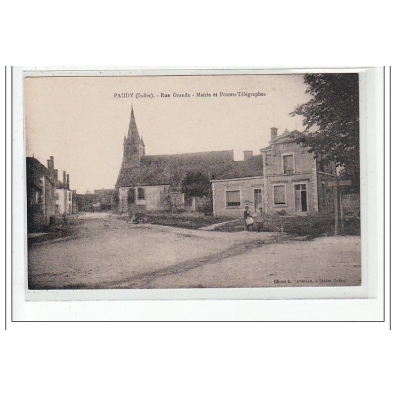 PAUDRY : rue grande - mairie et postes-telegraphes - tres bon état