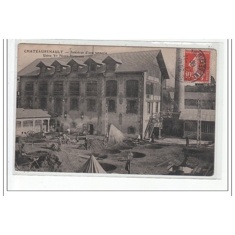 CHATEAURENAULT : intérieur d'une tannerie, Usine Ve niore-bienvenu - très bon état CHATEAURENAULT : intérieur d'une tannerie, Usine Ve niore-bienvenu - très bon état