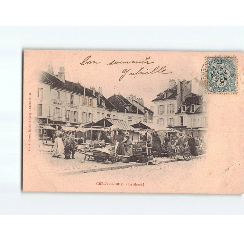 CRECY EN BRIE : Le Marché - état