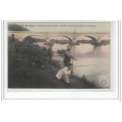 TOURS : l'ouverture de la peche, le cher et le pont de la ligne de bordeaux - tres bon état