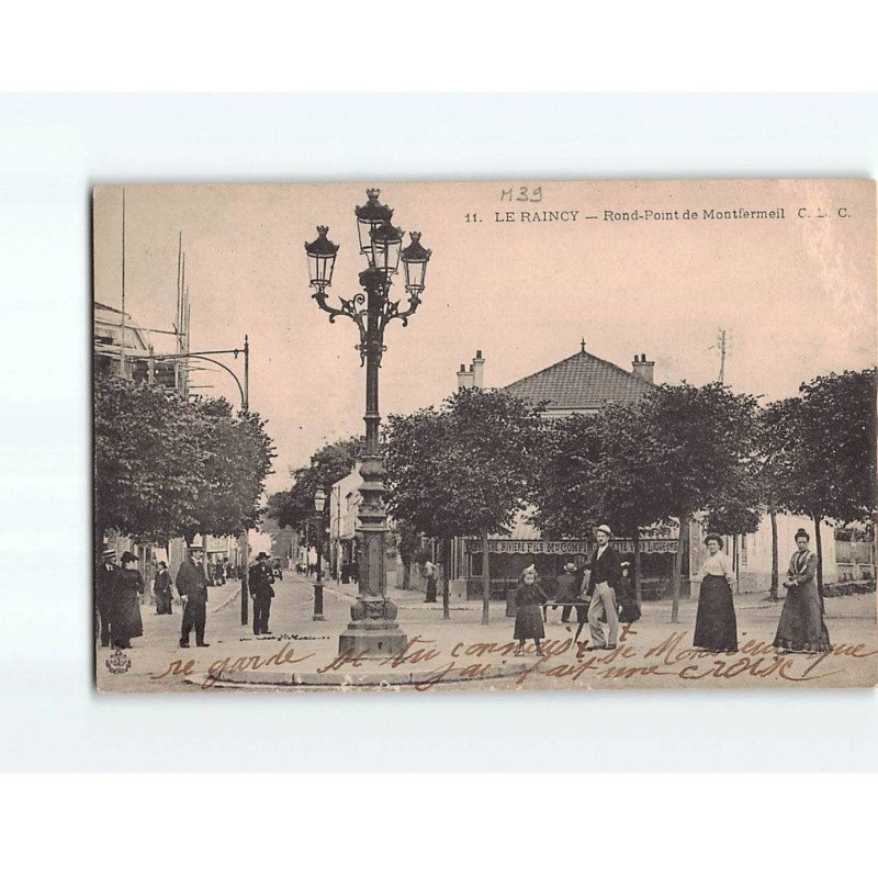 LE RAINCY : Rond-Point de Montfermeil - très bon état