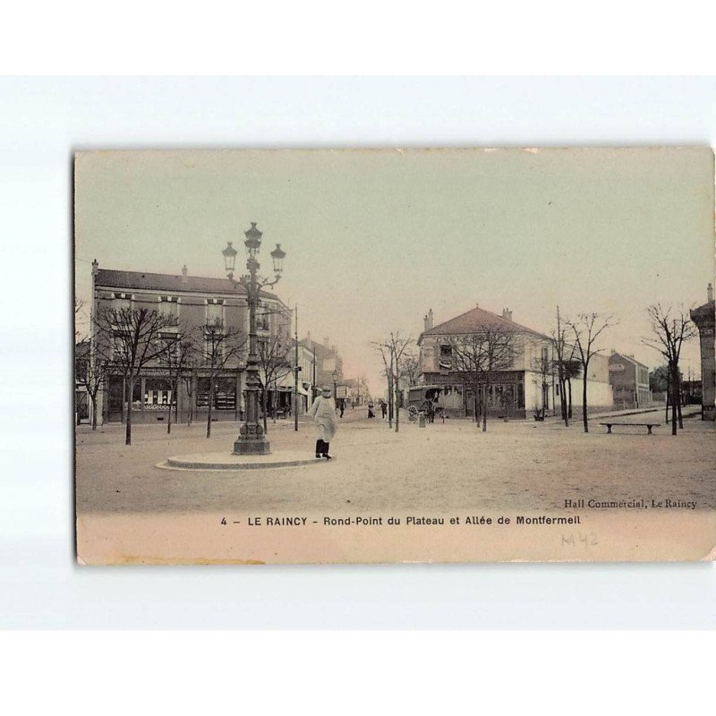LE RAINCY : Rond-Point du Plateau et allée de Montfermeil - état