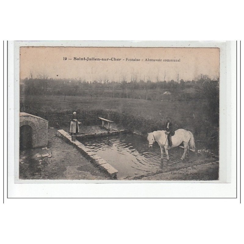 St-JULIEN-sur-CHER : fontaine, abreuvoir communal - tres bon état