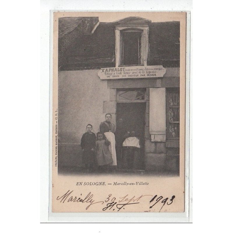 SOLOGNE : marcilly-en-villette - magasin du perruquier TAPHALOT - tres bon état