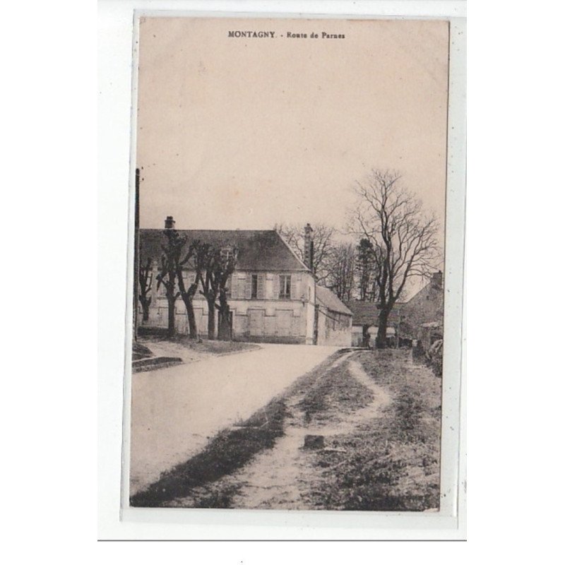 MONTAGNY : route de parne - tres bon état