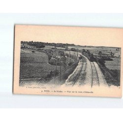 POIX : Le Viaduc, vue sur la route d'Abbeville - état