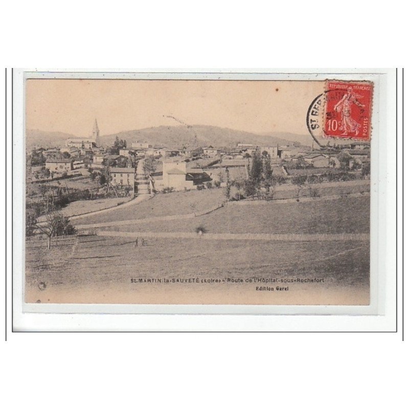 St-MARTIN-la-SAUVETE : route de l'hopitale - tres bon état