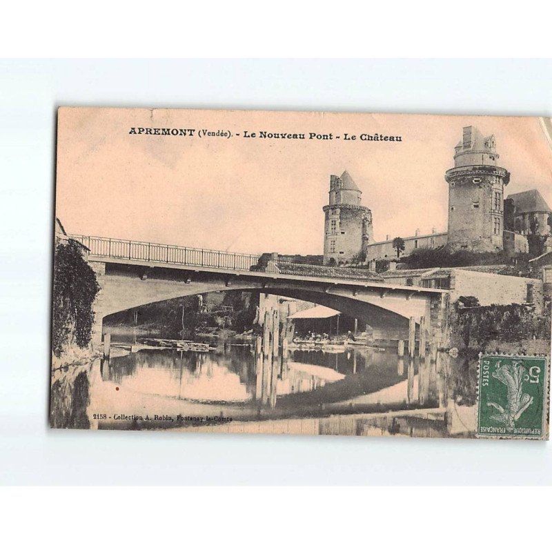 APREMONT : Le Nouveau Pont, le Château - état