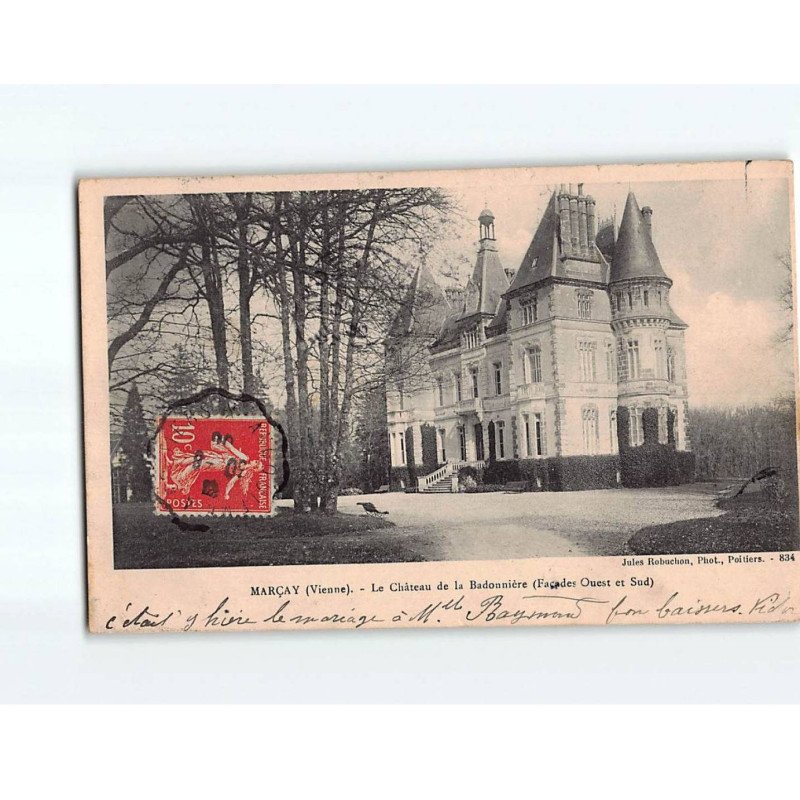 MARCAY : Le Château de la Badonnière - état ( Partiellement Décollée )