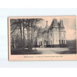 MARCAY : Le château de la Badonnière - état ( Partiellement Décollée )