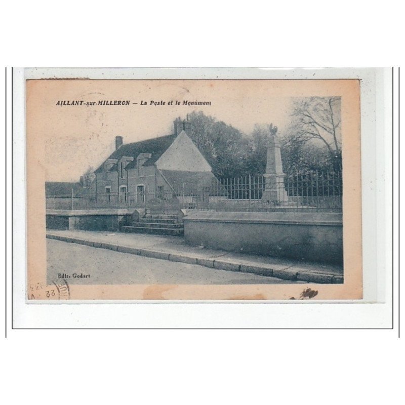 AILLANT-sur-MILLERON : la poste et le monument - tres bon état