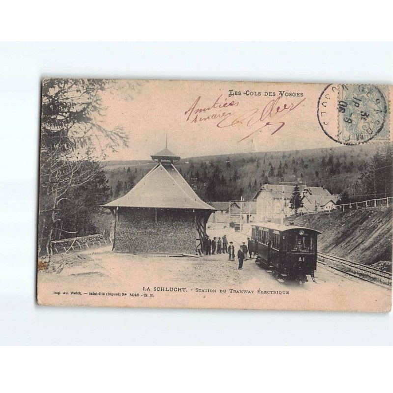 LA SCHLUCHT : Station du Tramway Electrique - état
