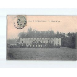 Environs RAMBERVILLERS : Le Château de la Ville - état