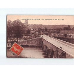 VILLENEUVE SUR YONNE : Vue panoramique du pont sur l'Yonne - état