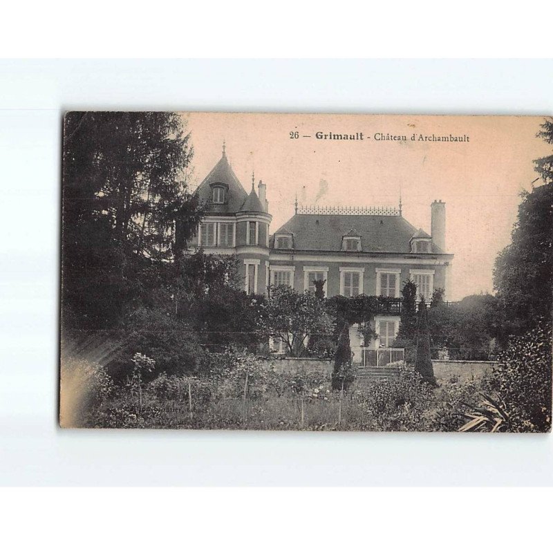 GRIMAULT : Château d'Archambault - état