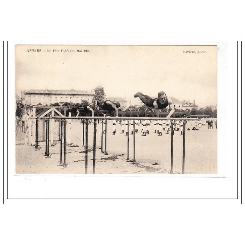 ANGERS : 35e fete federale mai 1909 - tres bon état
