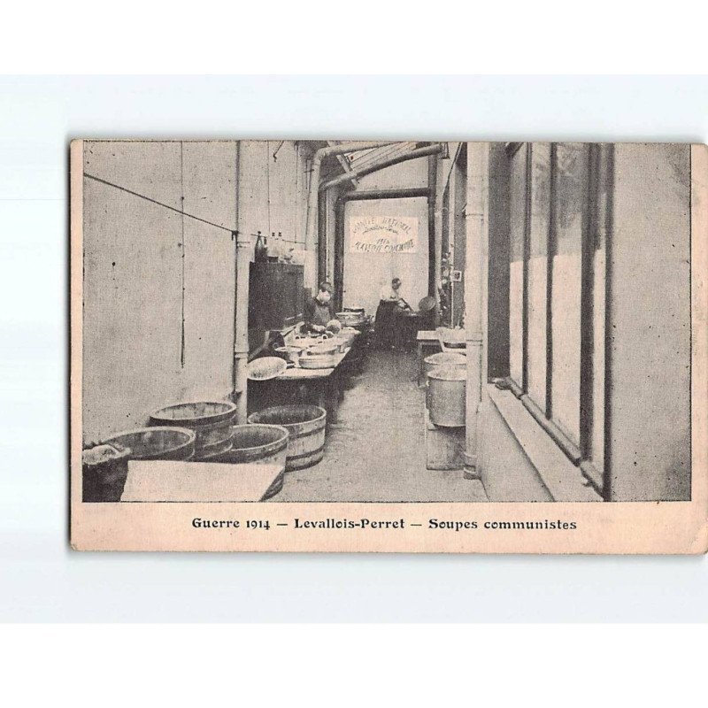 LEVALLOIS PERRET : Guerre 1914, Soupes communistes - état