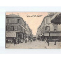 CLICHY : La rue de Neuilly prise de la Rue de Paris - état