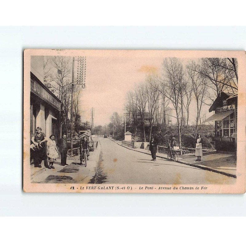 LE VERT GALANT : Le pont, avenue du chemin de fer - état