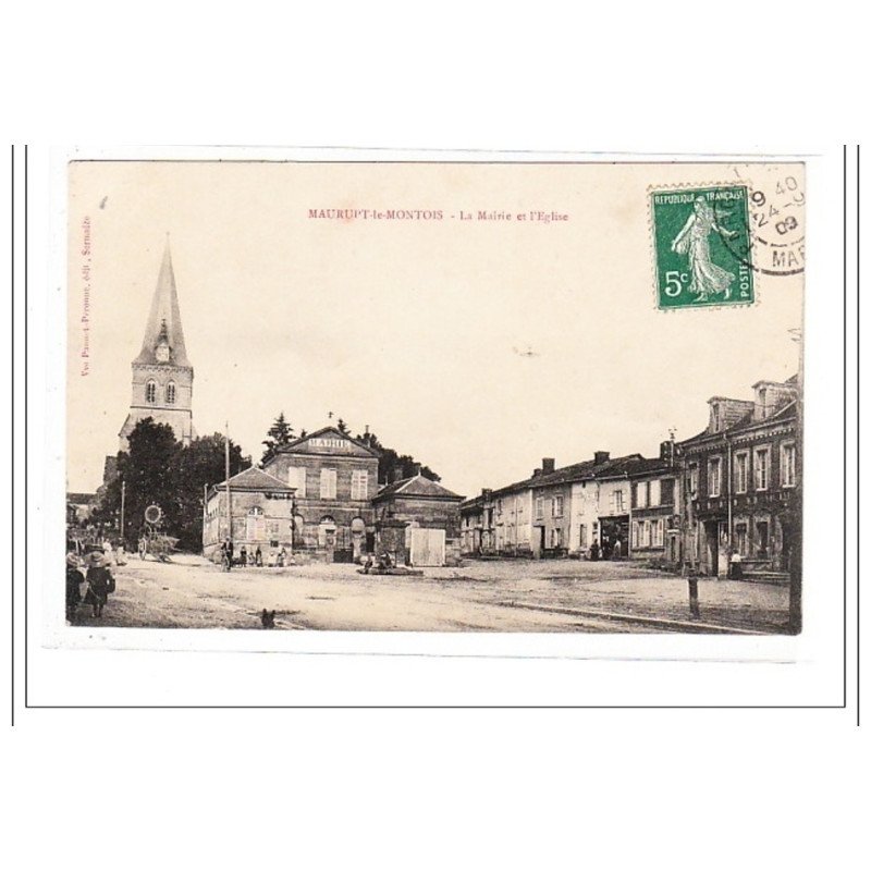 MAURUPT-le-MONTOIS : le mairie et l'eglise - tres bon état