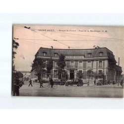 SAINT OUEN : Banque de France, Place de la République - très bon état