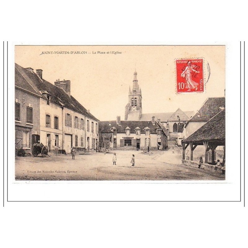 SAINT-MARTIN-D'ABLOIS : la place et l'eglise - tres bon état