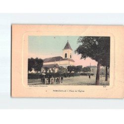 ROMAINVILLE : Place de l'Eglise - état