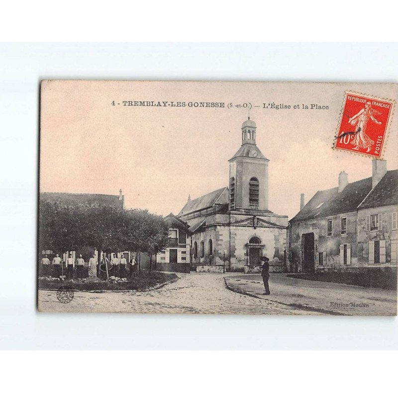 TREMBLAY LES GONESSE : L'Eglise et la Place - état