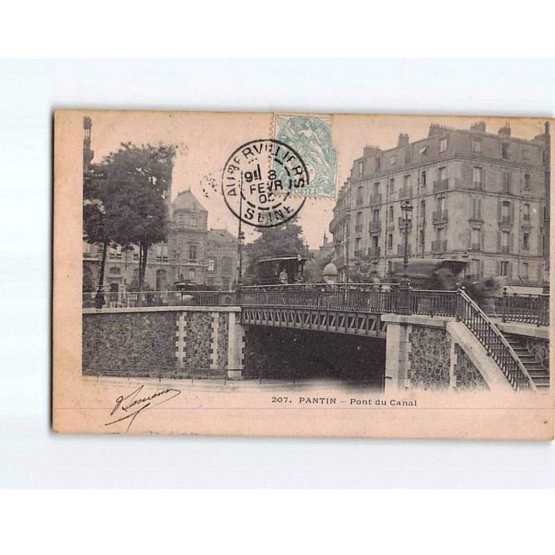 PANTIN : Pont du Canal - état ( Partiellement Décollée )