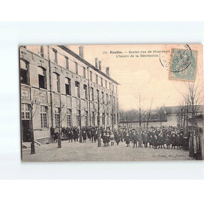 PANTIN : Ecoles rue de Montreuil, l'Heure de la Récréation - état ( Partiellement Décollée )